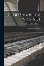 Confessions of a Violinist: Realities and Romance