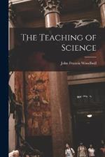 The Teaching of Science