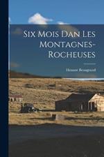 Six Mois dan les Montagnes-Rocheuses