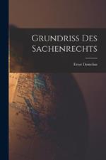 Grundriss des Sachenrechts