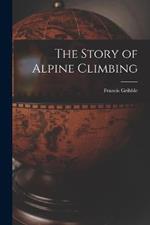 The Story of Alpine Climbing