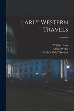 Early Western Travels; Volume I