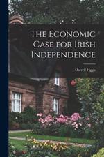 The Economic Case for Irish Independence