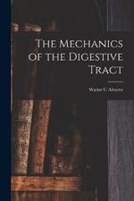 The Mechanics of the Digestive Tract