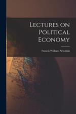 Lectures on Political Economy