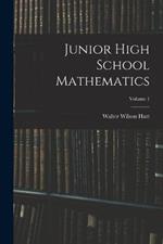 Junior High School Mathematics; Volume 1