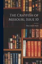 The Crayfish of Missouri, Issue 10