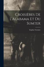 Croisières De L'Alabama Et Du Sumter