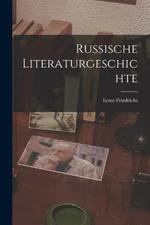 Russische Literaturgeschichte