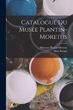 Catalogue Du Musée Plantin-Moretus