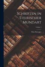 Schriften in Steirischer Mundart; Volume 3