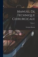 Manuel De Technique Chirurgicale; Volume 2