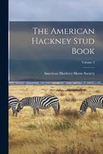 The American Hackney Stud Book; Volume 3