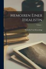 Memoiren Einer Idealistin; Volume 1