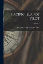 Pacific Islands Pilot; Volume 2