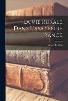 La Vie Rurale Dans L'ancienne France