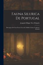 Fauna Silurica De Portugal: Descripção De Uma Fórma Nova De Trilobite Lichas (Uralichas) Ribeiroi