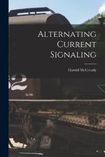 Alternating Current Signaling