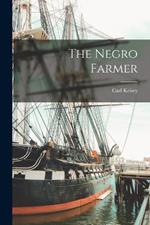 The Negro Farmer