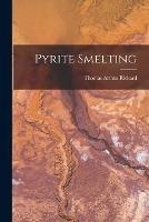 Pyrite Smelting