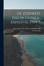 De Zuidwest Nieuw-Guinea-Expeditie, 1904/5