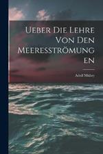 Ueber die Lehre von den Meeresstroemungen