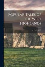 Popular Tales of the West Highlands