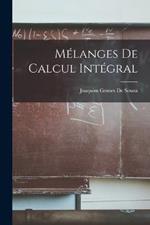 Mélanges De Calcul Intégral