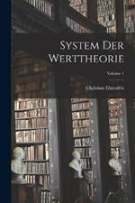 System Der Werttheorie; Volume 1