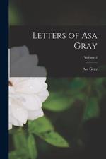 Letters of Asa Gray; Volume 2