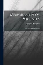 Memorabilia of Socrates: With Notes and Introduction