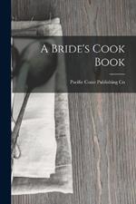 A Bride's Cook Book