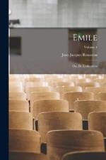 Emile; ou, De l'education; Volume 4