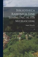Bibliotheca Rabbinica, eine Sammlung alter Midraschim;: 04