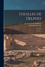 Fouilles de Delphes: 4, Series 5