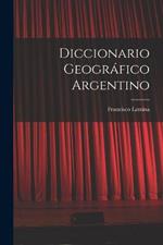 Diccionario geográfico argentino