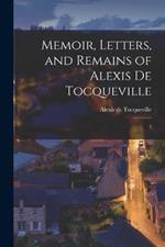 Memoir, Letters, and Remains of Alexis de Tocqueville: 2