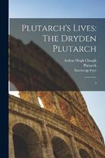 Plutarch's Lives: The Dryden Plutarch: 3