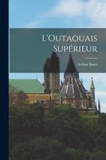 L'Outaouais supérieur