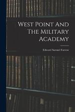 West Point And The Military Academy