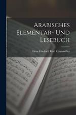 Arabisches Elementar- und Lesebuch