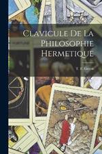 Clavicule De La Philosophie Hermetique