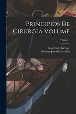 Principios de cirurgia Volume; Volume 1