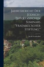 Jahresbericht der jüdisch-theologischen Seminars 