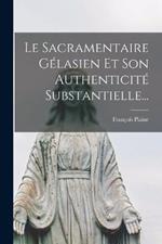 Le Sacramentaire Gélasien Et Son Authenticité Substantielle...