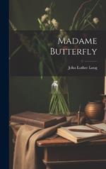 Madame Butterfly