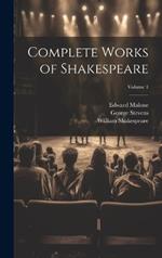 Complete Works of Shakespeare; Volume 1