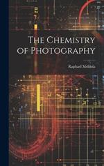 The Chemistry of Photography