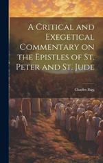 A Critical and Exegetical Commentary on the Epistles of St. Peter and St. Jude