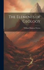 The Elements of Geology